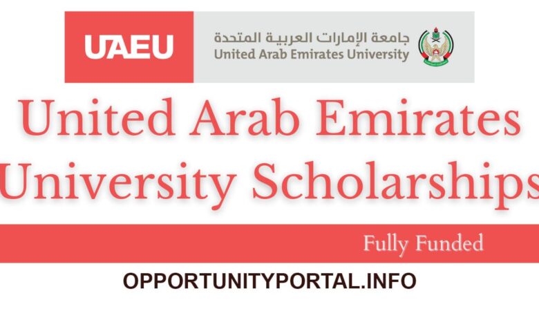 United Arab Emirates University (UAEU) Scholarships 2023 (Funded)