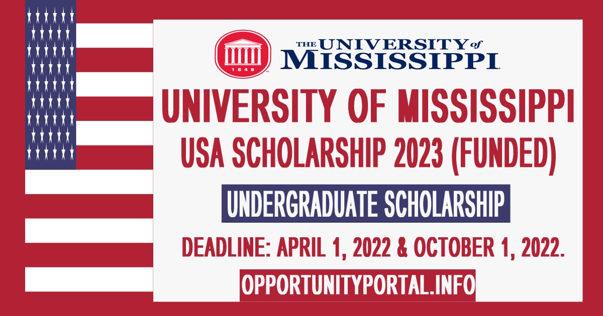 University of Mississippi USA Scholarship 2023 (Funded) Opportunity