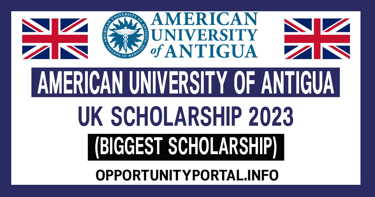 American University Of Antigua UK Scholarship 2023 (Biggest Scholarship