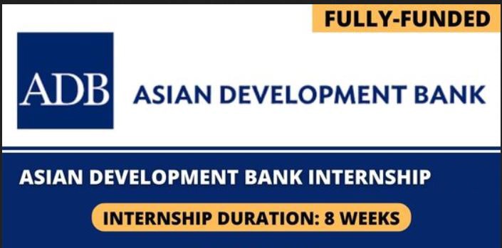 Asian Development Bank ADB Internship Program (Fully Funded)
