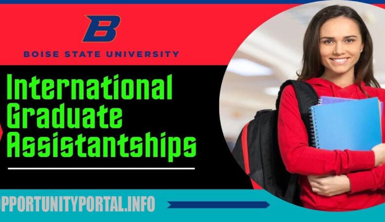 Boise State University USA Graduate Assistantships 2023 (Funded)