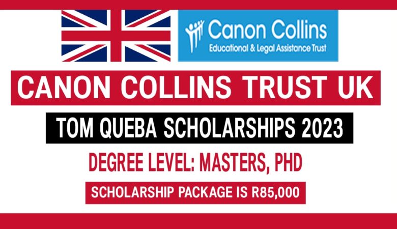 Canon Collins Trust UK Tom Queba Scholarships 2023 (Funded)