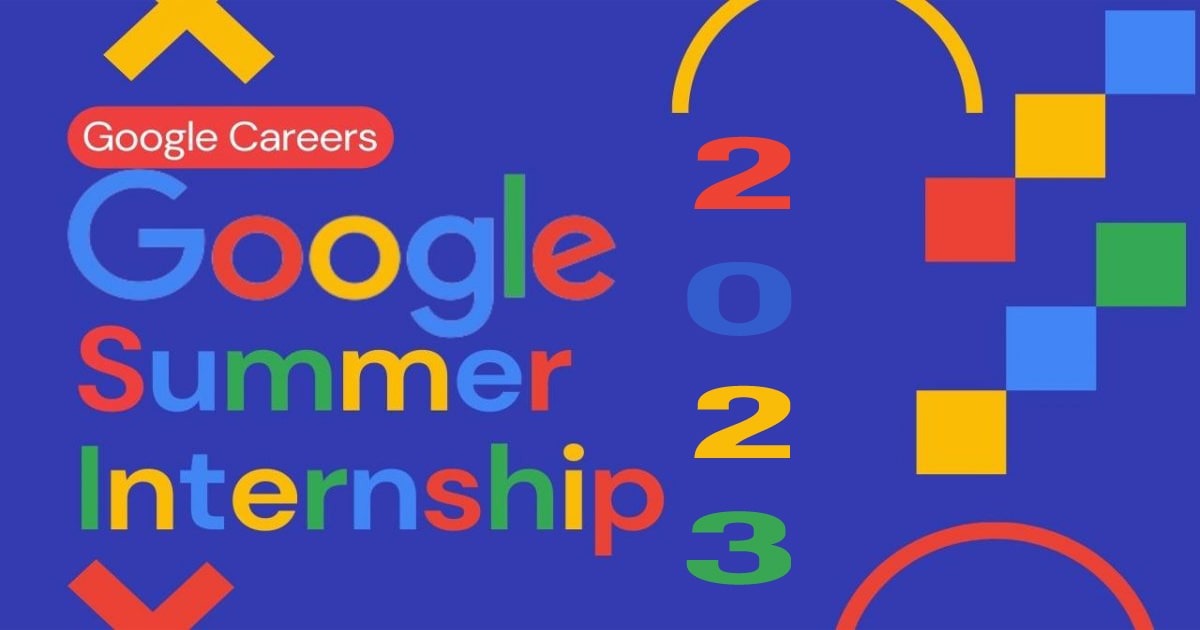 Google Summer Internship Program 2023 Applications