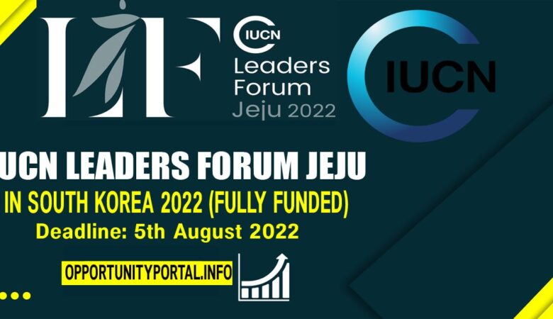 IUCN Leaders Forum Jeju in South Korea 2022 (Fully Funded)