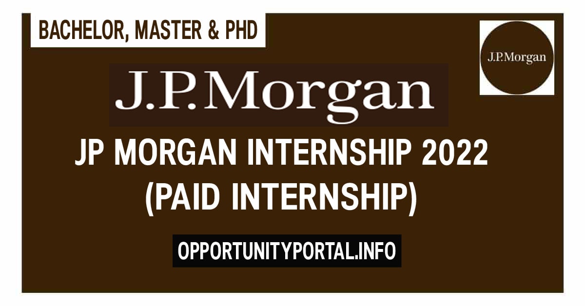JP Morgan Internship 2022 Apply Online Scholarships For Moms Guide
