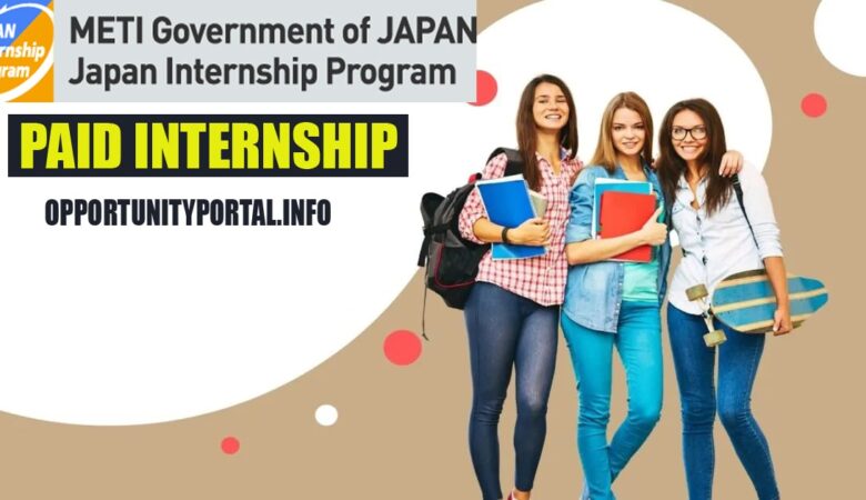 METI Government of JAPAN Internship Program 2022 (Fully Funded)