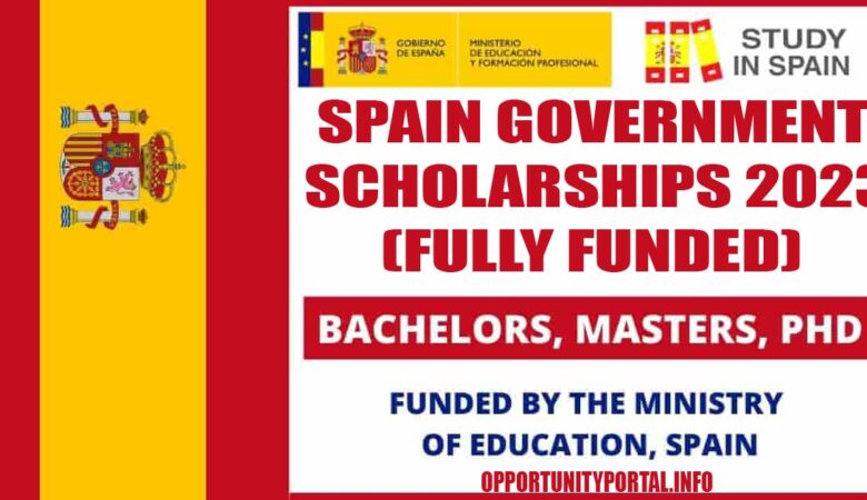 Spain Government Scholarships 2023 (Fully Funded)