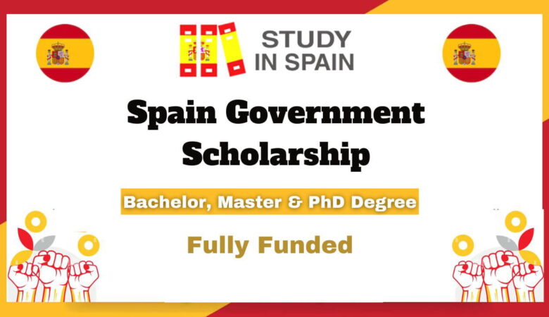 Spain Government Scholarships 2027 (Fully Funded)