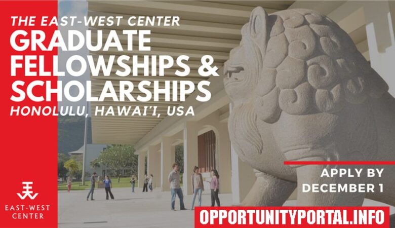 East-West Center Graduate Scholarship In USA 2023 (Fully Funded)