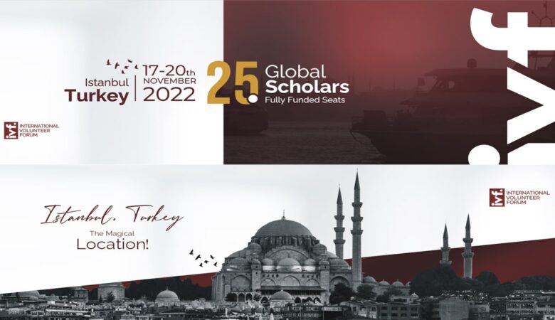 International Volunteer Forum Istanbul Turkey 2022 (Fully Funded)