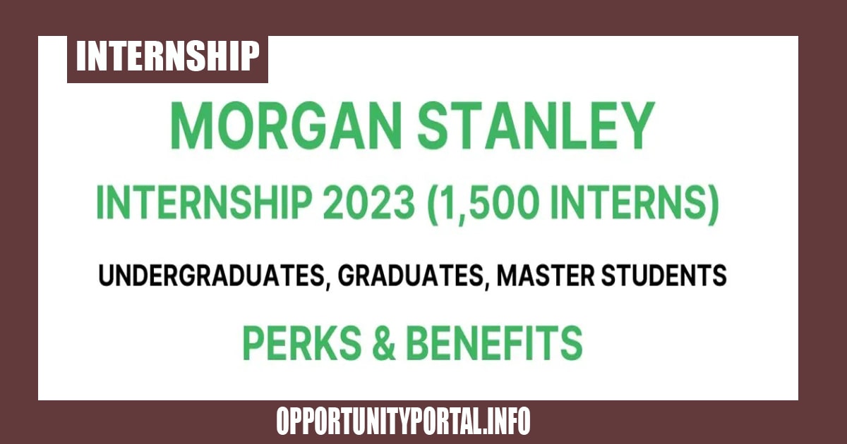 Morgan Stanley Internship For International Students 2023 - Opportunity