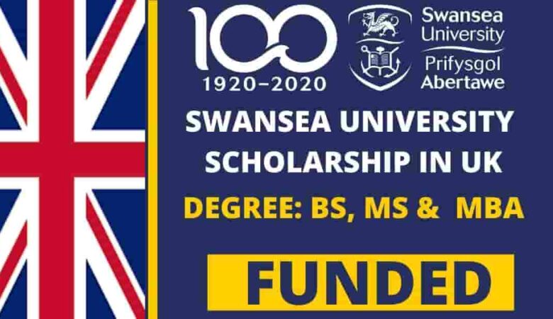 Swansea University Centenary Scholarship In UK 2022 (Funded)