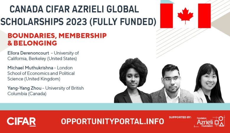 Canada CIFAR Azrieli Global Scholarships 2023 (Fully Funded)