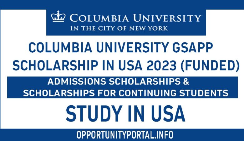 Columbia University Columbia GSAPP Scholarship In USA 2023 (Funded)