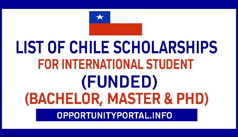List Of Chile Scholarships For International Students (Funded)