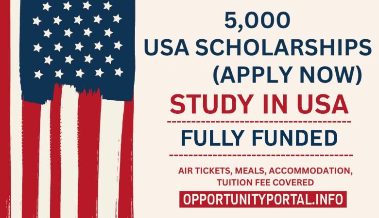 List of 5000 Fully Funded United States Scholarships