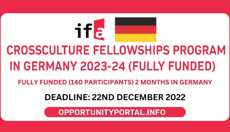 CrossCulture Fellowships Program In Germany 2023-24 (Fully Funded)