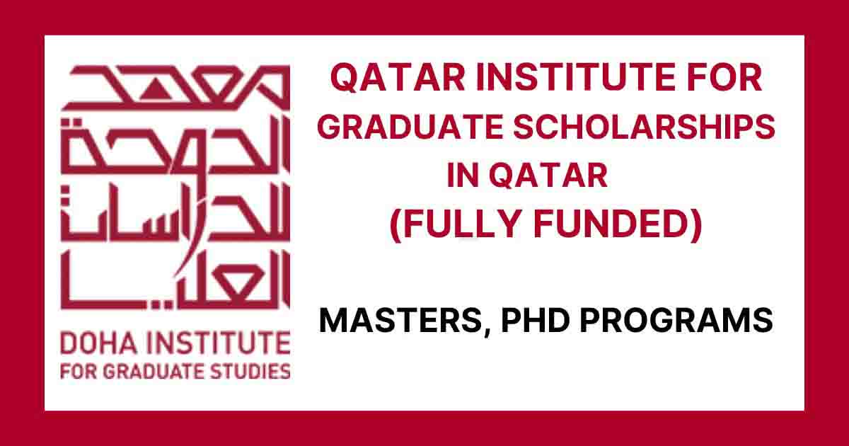 Doha Institute Graduate Scholarship in Qatar 2025 (Fully Funded ...