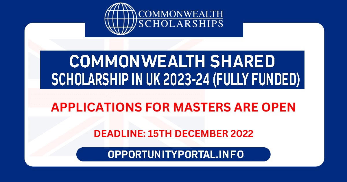 Commonwealth Shared Scholarship In UK 202324 (Fully Funded