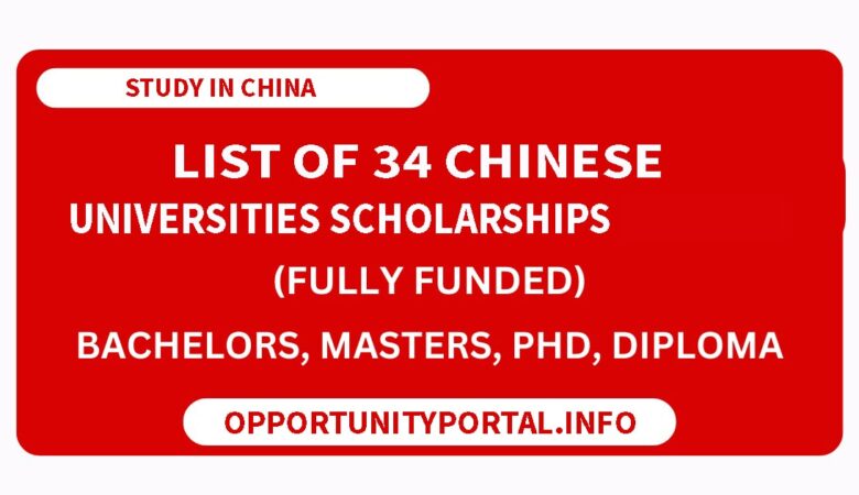 List of 34 Chinese Universities Scholarships (Fully Funded)
