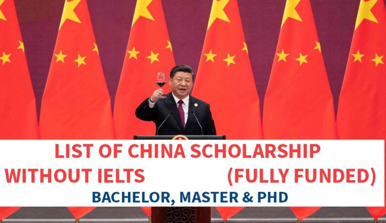List of China scholarships without IELTS (Fully Funded)