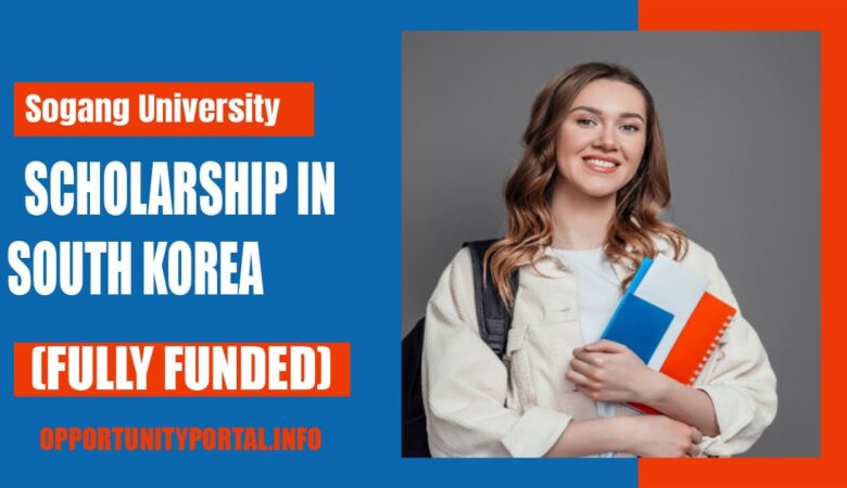 Sogang University Scholarship in South Korea 2025 (Fully Funded)