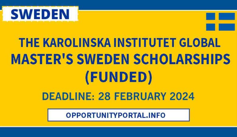 The Karolinska Institutet Global Master's Sweden Scholarships 2024 (Funded)