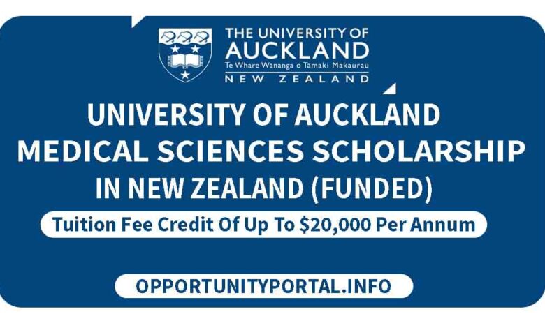 University of Auckland Medical Sciences Scholarship In New Zealand (Funded)