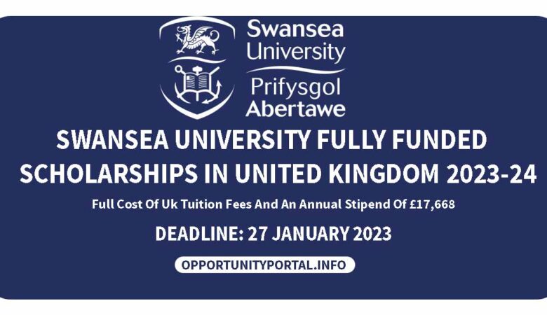 Swansea University Fully Funded Scholarships In United Kingdom 2023-24