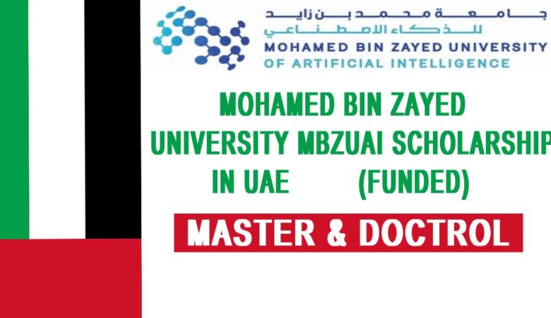 Mohamed bin Zayed University MBZUAI Scholarships in UAE 2023 (Funded)