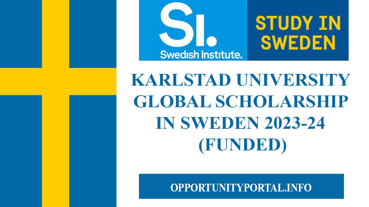 Karlstad University Global Scholarship In Sweden 202324 (Funded