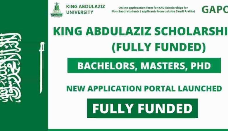 King Abdulaziz University Scholarship in Saudi Arabia 2023-24 (Fully Funded)