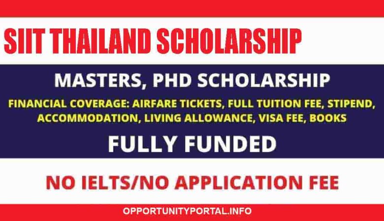SIIT Thailand Scholarship For Masters & Ph.D. (Fully Funded)
