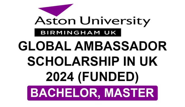 Aston University Global Ambassador Scholarship In UK 2024 (Funded)