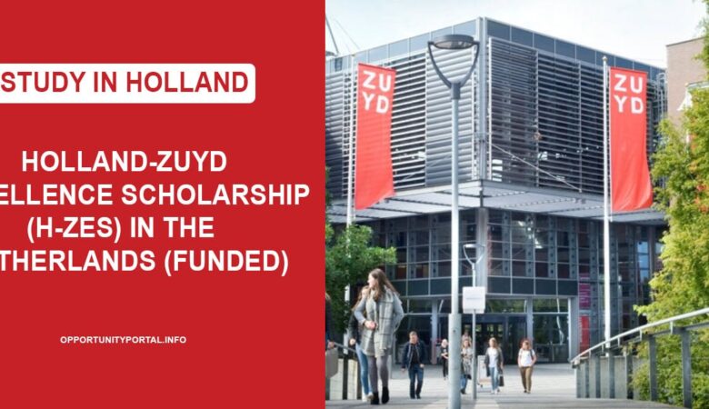 Holland-Zuyd Excellence Scholarship (H-ZES) In The Netherlands (Funded)