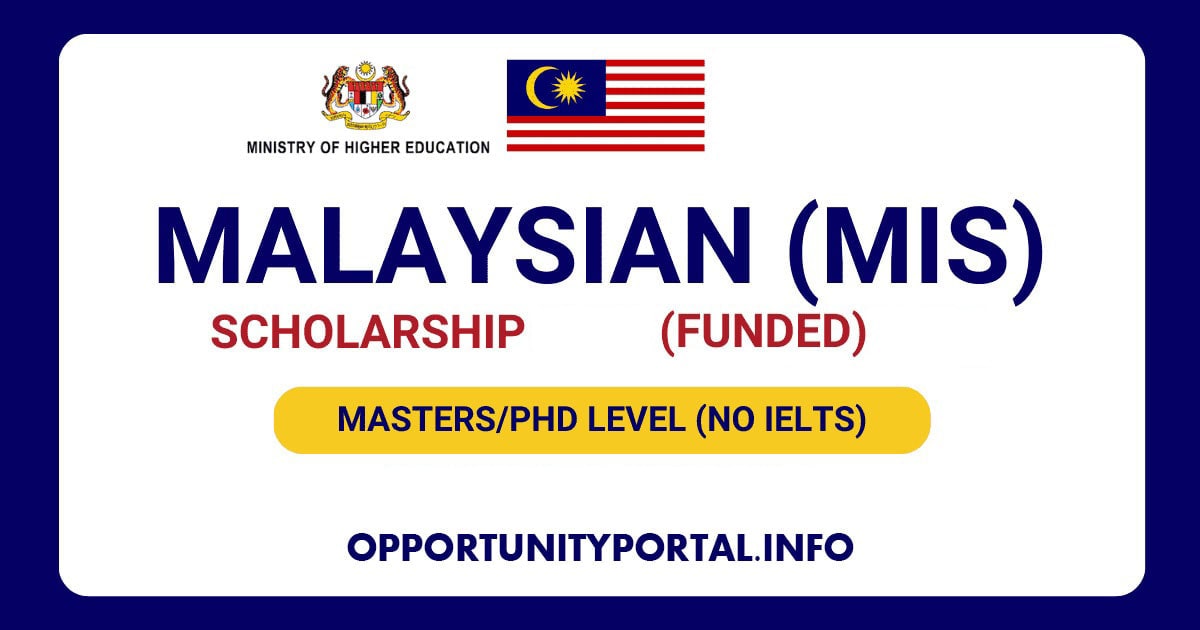 Malaysian International Scholarship (MIS) 2025 For MS & Doctoral (Fully