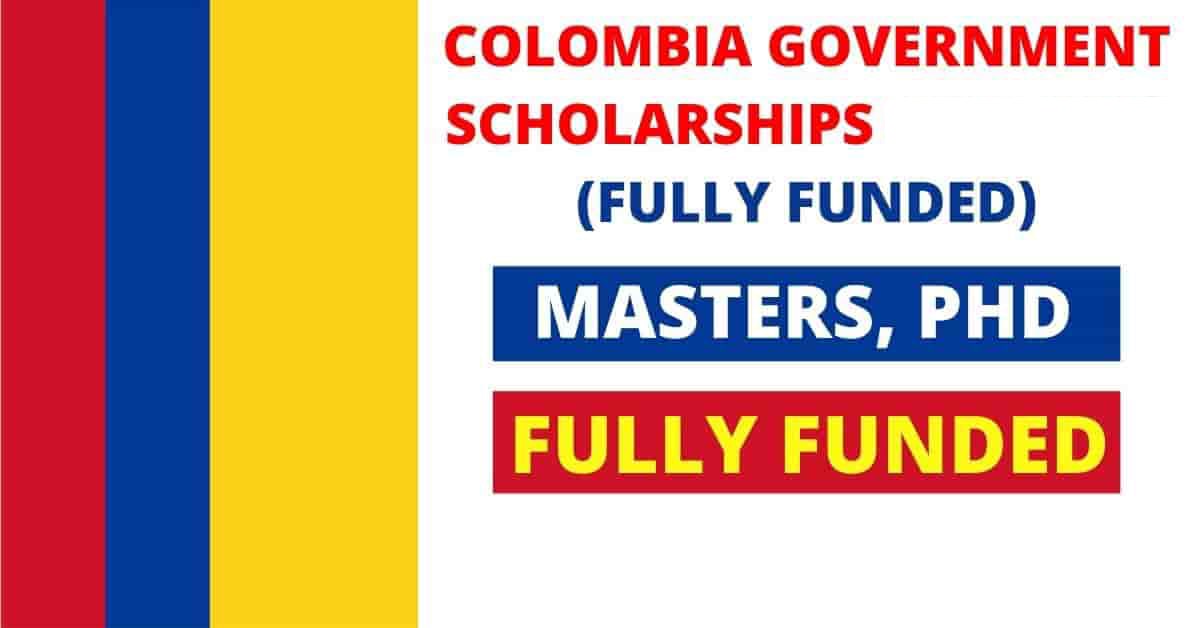 Colombia Government Scholarship 2024 (Fully Funded) Opportunity Portal