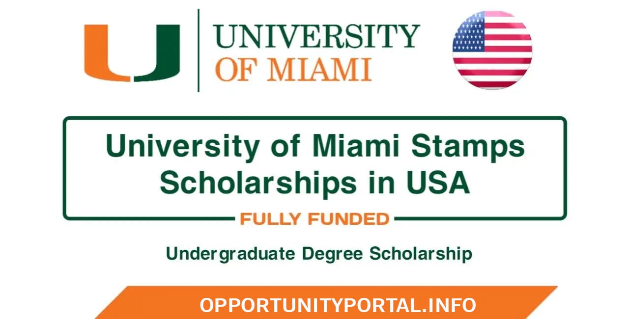 University of Miami Stamps Scholarship In USA 2024 (Fully Funded