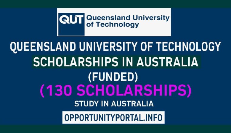 Queensland University of Technology Scholarships in Australia 2025 (130 Scholarships)