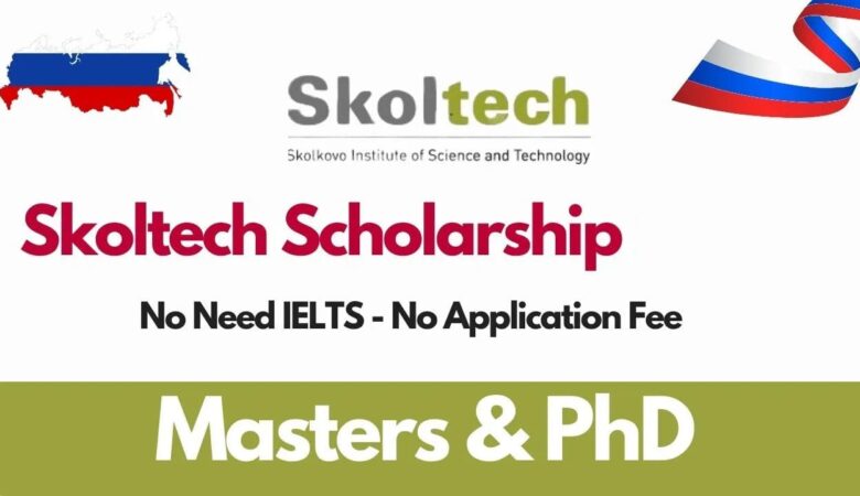 Skoltech Scholarship in Russia 2025 (Fully Funded)