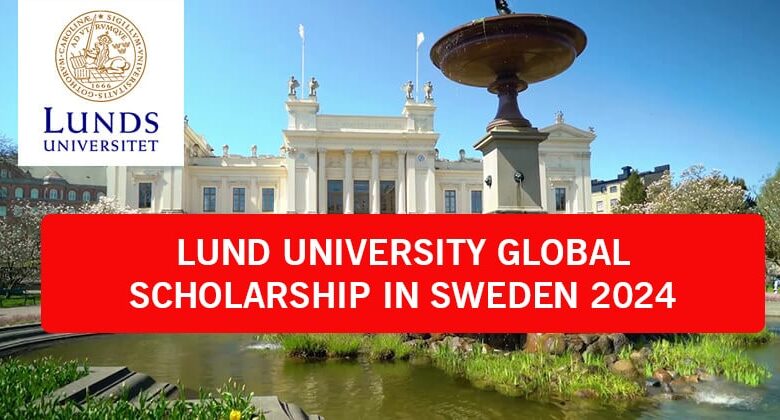 Lund University Global Scholarship In Sweden 2024 (Funded)