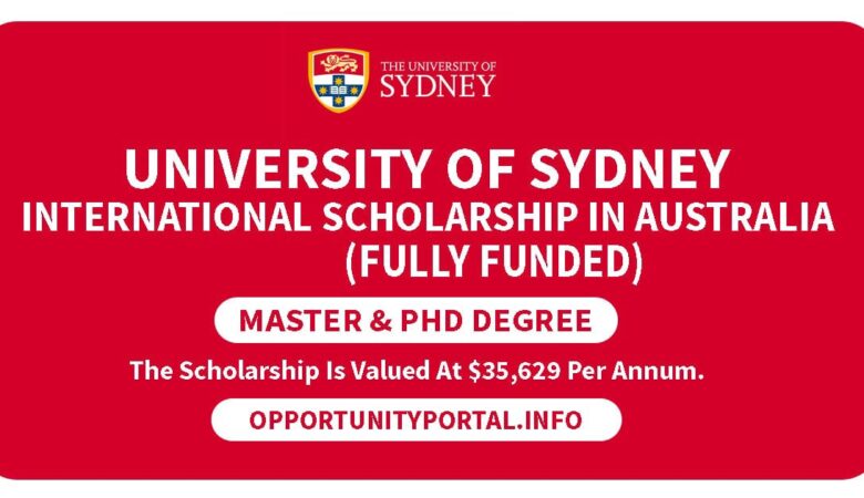 University of Sydney International Scholarship In Australia (Fully Funded)