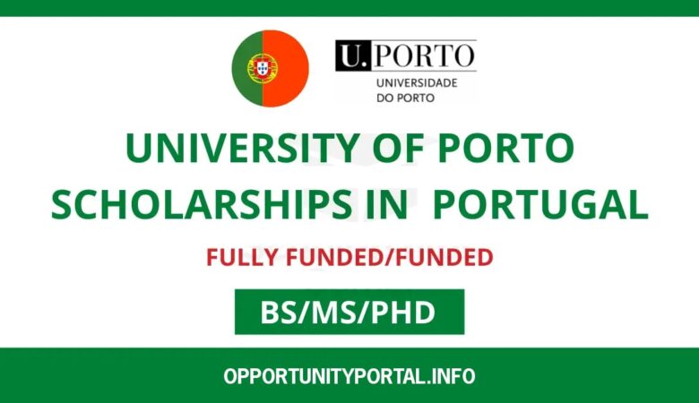 University Of Porto Scholarships in Portugal (Funded)