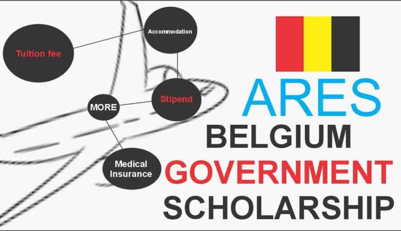 ARES Belgium Government Scholarship 2025 (Fully Funded)