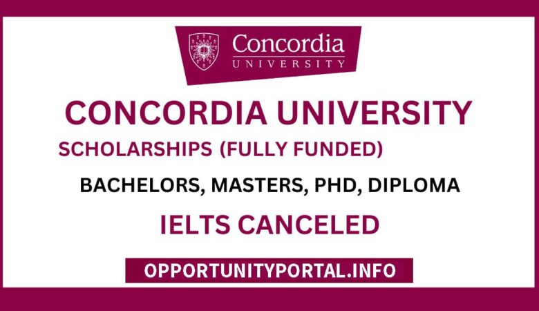 Concordia University Scholarships In Canada 2025 (Fully Funded)