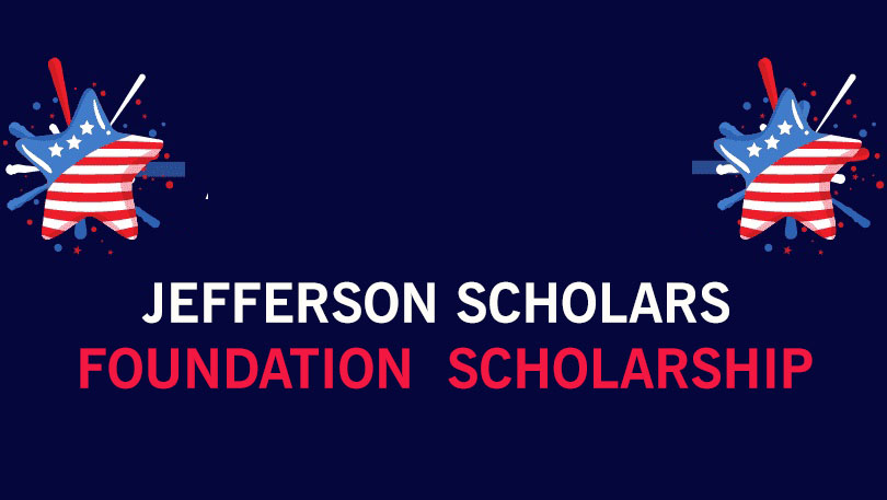 Jefferson Scholars Foundation Scholarship In USA 2024 (Fully Funded ...