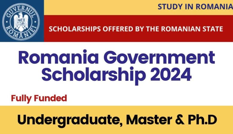 Romanian Government Scholarship 2025 (Fully Funded)