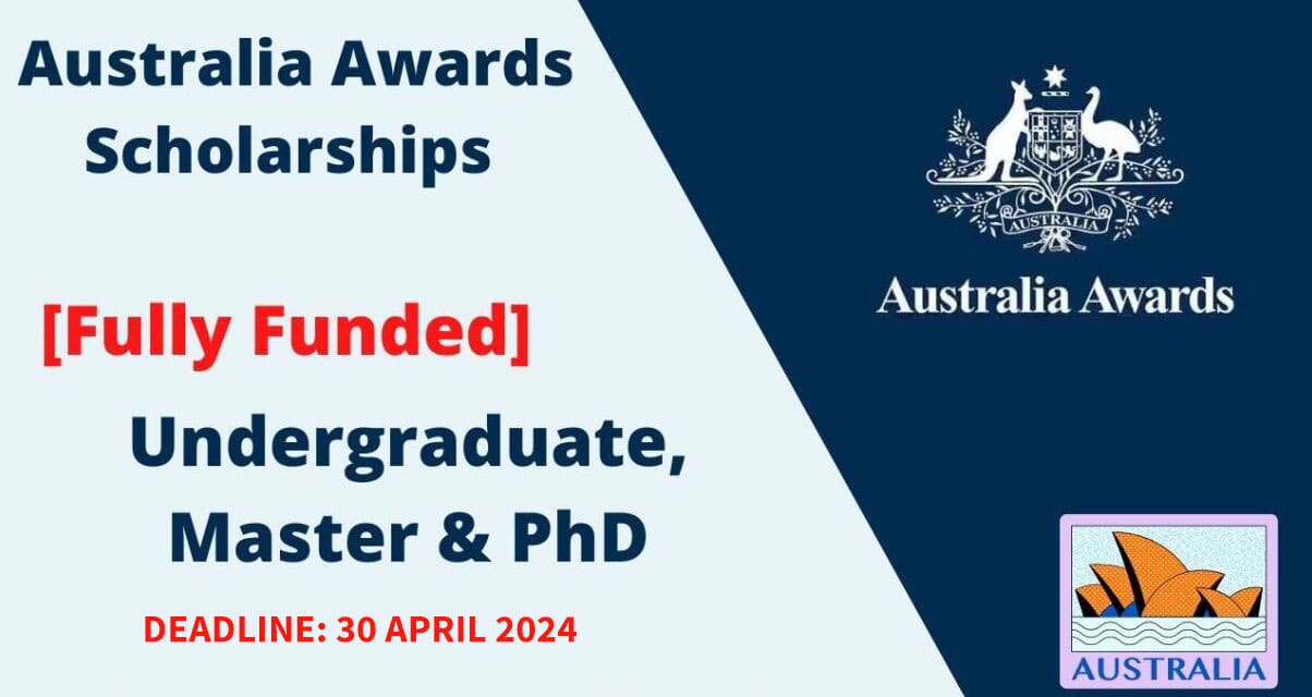 Australia Awards Scholarships 2025 (Fully Funded) Opportunity Portal