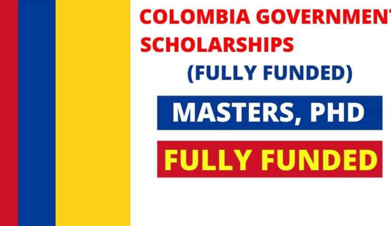 Colombia Government Scholarships 2025 (Fully Funded)