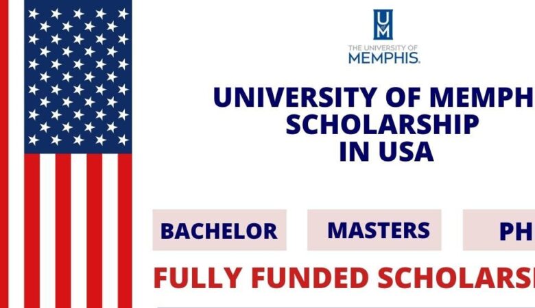 University Of Memphis Scholarship In USA 2025 (Funded)